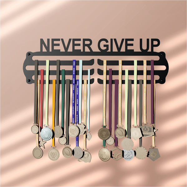 Dont Ever give up - Steel (48 * 30 CM) - Glory Medal Hangers Wall Display | Up to 45 Medals | Black, Glossy Finish